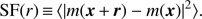 $ \begin{aligned} \mathrm{SF}(r)\,{\equiv }\,\langle |m(\boldsymbol{x}\,{+}\,\boldsymbol{r}) - m(\boldsymbol{x})|^2 \rangle . \end{aligned} $
