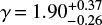 $ \gamma = 1.90^{+0.37}_{-0.26} $