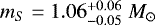 $m_S=1.06_{-0.05}^{&#x002B;0.06}\;M_{\odot}$