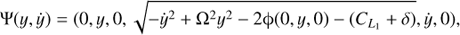 $ \begin{aligned} \mathrm{\Psi }(y,\dot{y}) = (0,y,0,\sqrt{-\dot{y}^2+\mathrm{\Omega }^2 y^2-2\phi (0,y,0)-(C_{L_1}+\delta )},\dot{y},0), \end{aligned} $