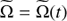 $ \widetilde{\Omega}=\widetilde{\Omega}(t) $