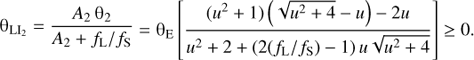 $$ {\mathrm\theta}_{{\text{LI}}_2}=\frac{A_2{\mathrm\theta}_2}{A_2+f_\mathrm L/f_\mathrm S}={\mathrm\theta}_\mathrm E{\lbrack\frac{(u^2+1){(\sqrt{u^2+4}-u)}-2u}{u^2+2+{(2{(f_\mathrm L/f_\mathrm S)}-1)u\sqrt{u^2+4}}}\rbrack}\geq0. $$