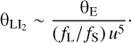 $$ {\mathrm\theta}_{{\text{LI}}_2}\;\sim\;\frac{{\mathrm\theta}_\mathrm E}{(f_\mathrm L/f_\mathrm S)u^5}. $$