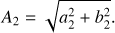 $$ \begin{aligned} A_{2}=\sqrt{a_{2}^{2}+b_{2}^{2}}. \end{aligned} $$