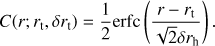 $$ \begin{aligned} C(r;r_\mathrm{t},\delta r_\mathrm{t})=\frac{1}{2}\text{erfc}\left(\frac{r-r_\mathrm{t}}{\sqrt{2}\delta r_\mathrm{h}} \right). \end{aligned} $$