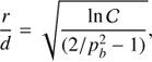 $ \begin{aligned} \frac{r}{d} = \sqrt{\frac{\ln \mathcal {C}}{(2/p_b^2- 1)}}, \end{aligned} $