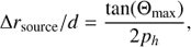 $ \begin{aligned} \Delta r_\mathrm{source}/d = \frac{\tan ({{\Theta }}_\mathrm{max})}{2 p_h}, \end{aligned} $