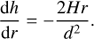 $ \begin{aligned} \frac{\mathrm{d} h}{\mathrm{d} r} = -\frac{2Hr}{d^{2}}. \end{aligned} $