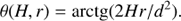 $ \begin{aligned} \theta (H, r) = \mathrm{arctg} (2 H r/ d^2). \end{aligned} $