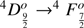 $ ^{4}D^{o}_{\frac{9}{2}} \rightarrow ^{4}F^{o}_{\frac{7}{2}} $
