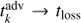 $ t_k^{{\rm{adv}}} \to {t_{{\rm{loss}}}} $