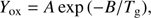 $ \begin{aligned} Y_{\mathrm{ox}}=A\exp {(-B/T_{\mathrm{g}})}, \end{aligned} $
