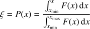$$ \begin{aligned} \xi =P(x)=\dfrac{\int _{x_{\rm min}}^x F(x)\,\mathrm{d}x}{\int _{x_{\rm min}}^{x_{\rm max}}F(x)\,\mathrm{d}x} \end{aligned} $$