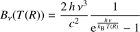 $$ \begin{aligned} B_{\nu }(T(R))=\dfrac{2\,h\,\nu ^3}{c^2}\dfrac{1}{\mathrm{e}^{\frac{h\,\nu }{k_{\rm B}\,T(R)}}-1} \end{aligned} $$