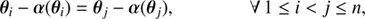 $$ \begin{aligned} \boldsymbol{\theta }_i - \boldsymbol{\alpha }(\boldsymbol{\theta }_i) = \boldsymbol{\theta }_j - \boldsymbol{\alpha }(\boldsymbol{\theta }_j), \qquad \qquad \forall \, 1 \le i < j \le n, \end{aligned} $$