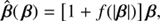 $$ \begin{aligned} \hat{\boldsymbol{\beta }}(\,\boldsymbol{\beta }) = \left[1 + f(|\boldsymbol{\beta }|) \right] \boldsymbol{\beta }, \end{aligned} $$