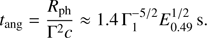 $$ \begin{aligned} t_{\rm ang}=\frac{R_{\rm ph}}{\Gamma ^2 c}\approx 1.4\,\Gamma _{1}^{-5/2}E_{0.49}^{1/2}\,\mathrm{s} . \end{aligned} $$