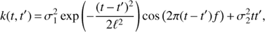 $$k(t,{t^\prime }) = \sigma _1^2\exp \left( { - {{{{(t - {t^\prime })}^2}} \over {2{\ell ^2}}}} \right)\cos (2\pi (t - {t^\prime })f) + \sigma _2^2t{t^\prime },$$