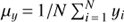 $${\mu _y} = 1/N\sum\limits_{i{\mkern 1mu} = {\mkern 1mu} 1}^N {{y_i}} $$