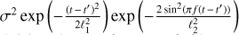 $$k(t,{t^\prime }) = {\sigma ^2}\exp \left( { - {{{{(t - {t^\prime })}^2}} \over {2\ell _1^2}}} \right)\exp \left( { - {{2{{\sin }^2}(\pi f(t - {t^\prime }))} \over {\ell _2^2}}} \right)$$