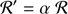 $$ \begin{aligned} \mathcal{R} ^{\prime } = \alpha \; \mathcal{R} \end{aligned} $$