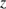 $ z $