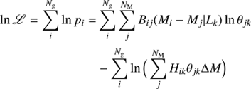 $$ \begin{aligned} \ln \fancyscript {L} = \sum _{i}^{N_{\rm g}} \ln p_i =&\sum _{i}^{N_{\rm g}}\sum _{j}^{N_{\rm M}} B_{ij}(M_i - M_j | L_k) \ln \theta _{jk} \\&- \sum _{i}^{N_{\rm g}} \ln \Big ( \sum _{j}^{N_{\rm M}} H_{ik} \theta _{jk} \Delta M \Big )\nonumber \end{aligned} $$