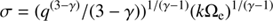 $$ \sigma{(q^{(3-\gamma)}/{(3-\gamma)})}^{1/{(\gamma-1)}}{(k{\mathrm\Omega}_\mathrm e)}^{1/{(\gamma-1)}} $$
