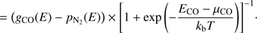 $$ ={(g_\text{CO}{(E)-p_{{\mathrm N}_2}{(E)}})}\times{\lbrack1+\exp{(-\frac{E_\text{CO}-\mu_\text{CO}}{k_\mathrm bT})}\rbrack}^{-1}. $$