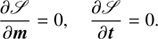 $$ \begin{aligned} \frac{\partial \fancyscript {S}}{\partial \boldsymbol{m}}= 0, \quad \frac{\partial \fancyscript {S}}{\partial \boldsymbol{t}}= 0. \end{aligned} $$