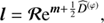 $$ \begin{aligned}&\boldsymbol{l} = \boldsymbol{\mathcal{R} } \mathrm{e}^{\boldsymbol{m}+ \frac{1}{2} \widehat{D}^{(\varphi )}}, \end{aligned} $$