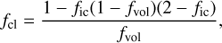 $$ \begin{aligned} f_{\rm cl} = \frac{1 - f_{\rm ic} (1-f_{\rm vol})(2- f_{\rm ic} )}{f_{\rm vol}}, \end{aligned} $$