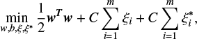 $$ \begin{equation} \min _{{\it w},b,\xi,\xi^*} \frac{1}{2} \boldsymbol{{w}^T}\boldsymbol{{w}} + C \sum_{i=1}^{m} \xi_i + C \sum_{i=1}^{m} \xi_i^*, \end{equation} $$