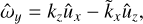 $$ \begin{aligned} \hat{\omega }_y = k_z \hat{u}_x - \tilde{k}_x \hat{u}_z, \end{aligned} $$