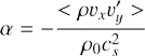 $$ \begin{aligned} \alpha =-\frac{<\rho {v_{x}} {v_{y}^{\prime }}>}{{\rho _{0} {c_{s}^{2}}}} \end{aligned} $$