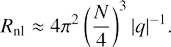 $$ \begin{aligned} R_{\rm nl} \approx 4\pi ^2 \left( \frac{N}{4} \right)^3 |q|^{-1}. \end{aligned} $$