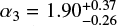 $ \alpha_3 = 1.90_{-0.26}^{+0.37} $