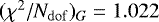 $(\chi^2/N_{\mathrm{dof}})_G = 1.022$