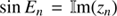 $ \sin E_{n}={\mathbb{I}m}(z_{n}) $