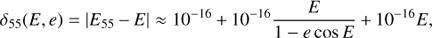 $$ \begin{aligned} \delta _{55}(E,e)=|E_{55}-E|\approx 10^{-16}+10^{-16}\frac{E}{1-e\cos E}+10^{-16}E,\end{aligned} $$