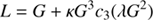 $$ \begin{aligned} L&=G+\kappa G^{3}c_{3}(\lambda G^{2})\end{aligned} $$