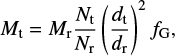 $ \begin{equation} M_{\rm t}=M_{\rm r} \frac{N_{\rm t}}{N_{\rm r}} \left(\frac{d_{\rm t}}{d_{\rm r}} \right)^2 f_{\rm G}, \label{scalingSPSSPCcoefficient} \end{equation} $