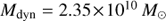 $ M_{\mathrm{dyn}}=4.1^{+9.5}_{-0.5}\times10^{10}\,M_{\odot} $