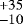 $^{&#x002B;35}_{-10}$