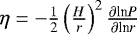 ${\mathrm{\eta}} = - \frac{1}{2} \left(\frac{H}{r} \right)^2 \frac{\partial {\textrm{ln}} P}{\partial {\textrm{ln}} r}$