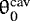 $\uptheta_{\textrm{0}}^{\textrm{cav}}$