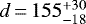 $d\,{=}\, 155^{&#x002B;30}_{-18}$