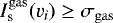 $I^{\rm{gas}}_{\textrm{s}}(v_i) \geq \sigma_{\rm{gas}}$