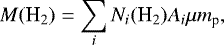 \begin{equation*} M(\text{H}_2) = \sum_i N_i(\text{H}_2) A_i \mu m_{\text{p}},\end{equation*}