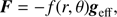 $$ \begin{aligned} \boldsymbol{F}=-f(r,\theta )\boldsymbol{{g}}_{\mathrm{eff} } , \end{aligned} $$